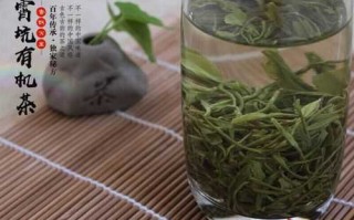 霄坑绿茶怎么样 霄坑野生茶有机绿茶